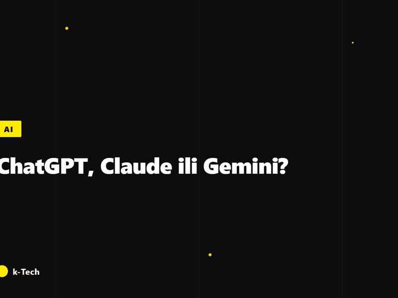 ChatGPT, Claude ili Gemini: usporedba za poslovnu upotrebu